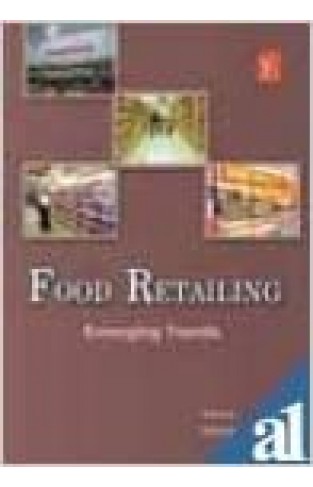 Food Retailing: Emerging Trends (Marketing Series) Paperback – 1 January 2006